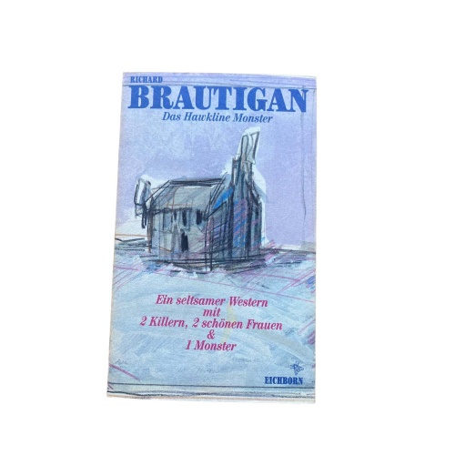 Richard Brautigan DAS HAWKLINE MONSTER Eichborn Verlag +Abb