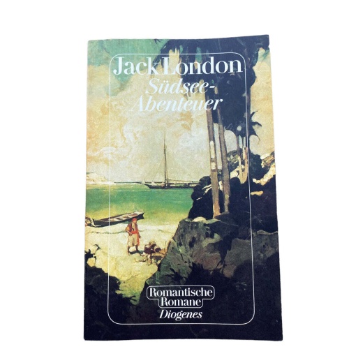 Jack London SÜDSEE-ABENTEUER Erzählungen +Abb DIOGENES