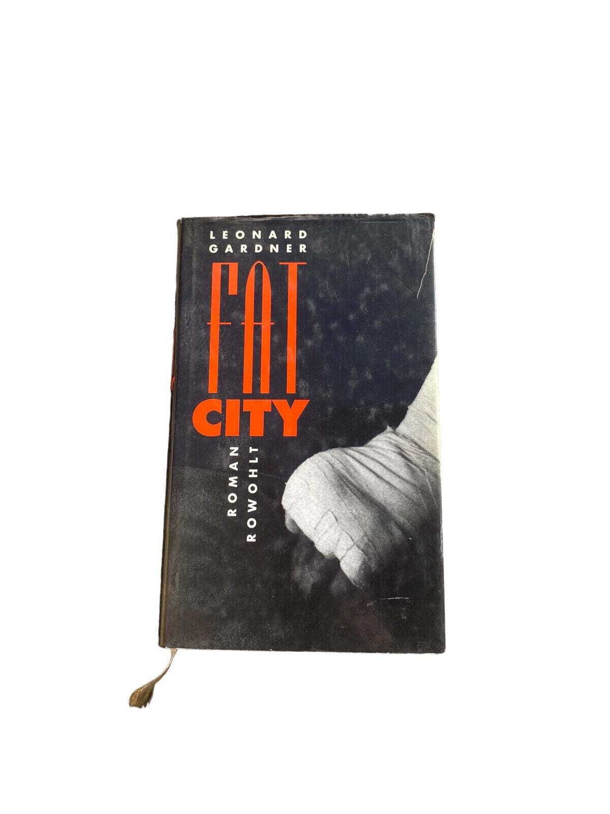 Leonard Gardner FAT CITY Roman Rowohlt Verlag GmbH HC +Abb