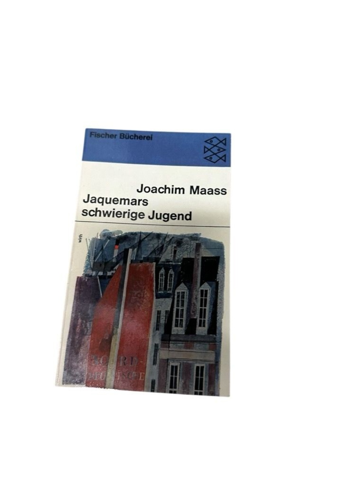 Jaquemars schwierige Jugend. Erzählungen. MAASS, JOACHIM.: