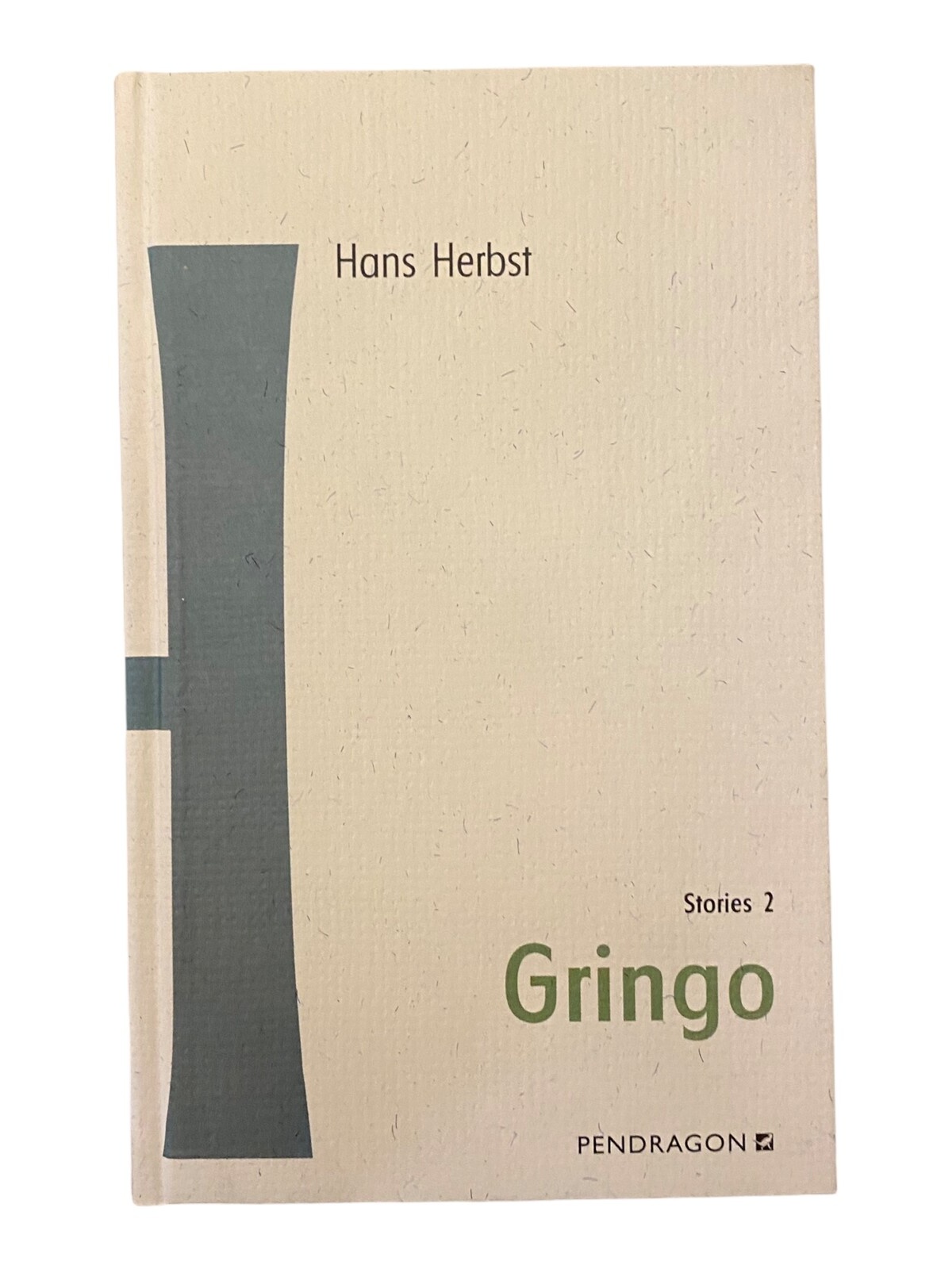 338 Hans Herbst GRINGO - STORIES 2 HC SEHR GUTER ZUSTAND!