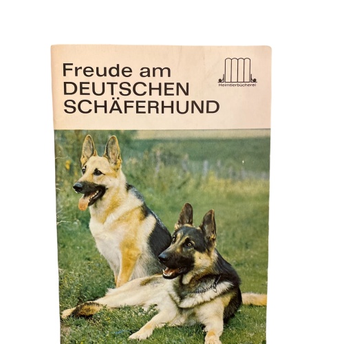 1916 FREUDE AM DEUTSCHEN SCHÄFERHUND Heimtierbücherei +Abb