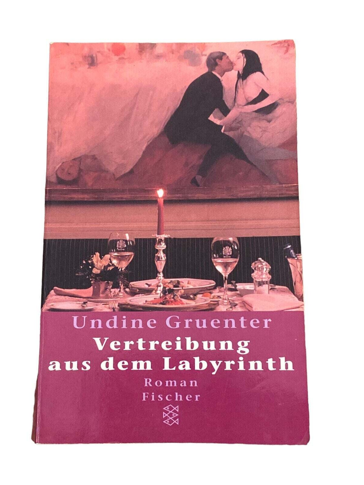 4263 Undine Gruenter VERTREIBUNG AUS DEM LABYRINTH: ROMAN