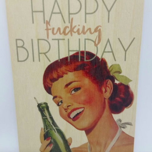 Holzpostkarte magnetisch Happy fucking Birthday Frau 14x10 Birkenholz 50290