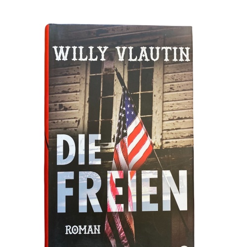 2012 Willy Vlautin DIE FREIEN ROMAN HC Berlin Verlag