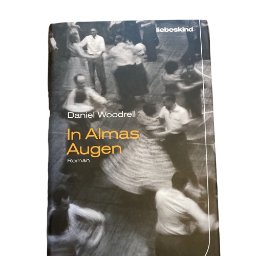 2101 Daniel Woodrell IN ALMAS AUGEN ROMAN HC Liebeskind Verlag