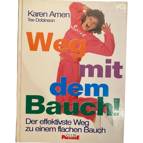 2278 Amen WEG MIT DEM BAUCH DER EFFEKTIVSTE WEG ZU EINEM FLACHEN BAUCH HC +Abb