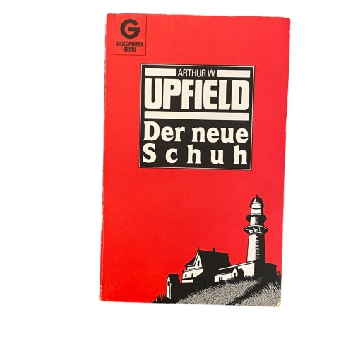 2320 Arthur William Upfield DER NEUE SCHUH KRIMINALROMAN