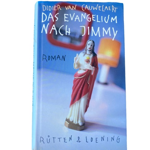 Didier van Cauwelaert DAS EVANGELIUM NACH JIMMY Roman HC +Abb