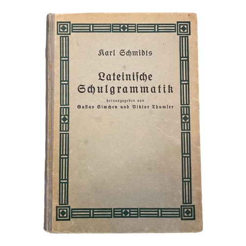 2502 Karl Schmidts LATEINISCHE SCHULGRAMMATIK HC Alfred Hölder Verlag