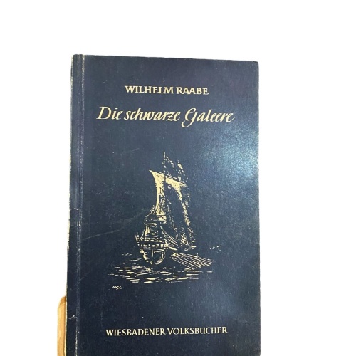 2823 Wilhelm Raabe DIE SCHWARZE GALEERE Wiesbadener Volksbücher