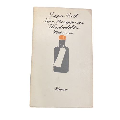2966 Eugen Roth NEUE REZEPTE VOM WUNDERDOKTOR Heitere Verse HC HANSER