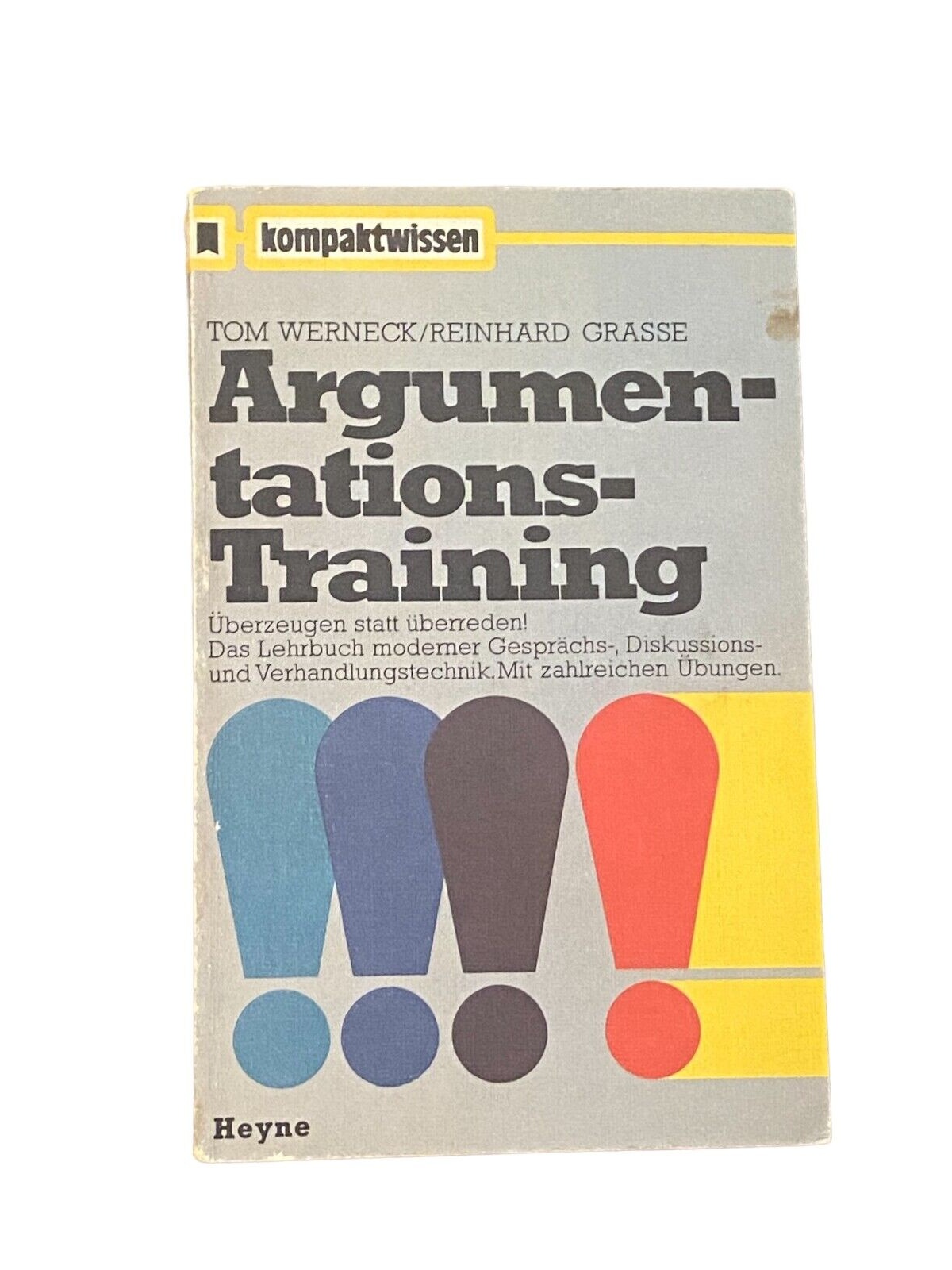 2974 Tom Werneck ARGUMENTATIONSTRAINING +Ilus Heyne Verlag
