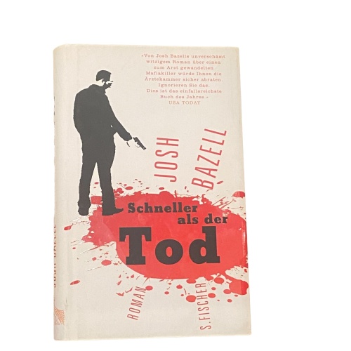 3180 Josh Bazell SCHNELLER ALS DER TOD ROMAN HC Fischer Verlag