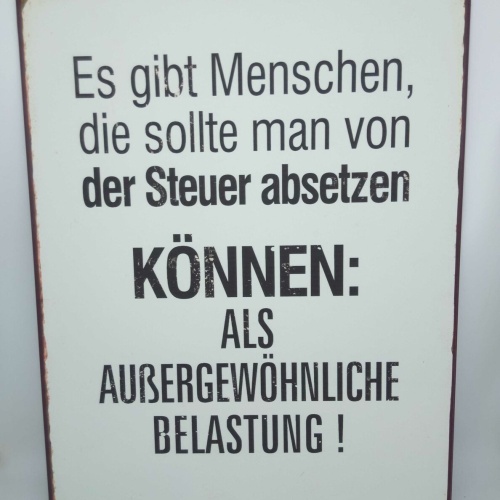Nostalgie Blechschild "Es gibt Menschen..." 35x26 50232