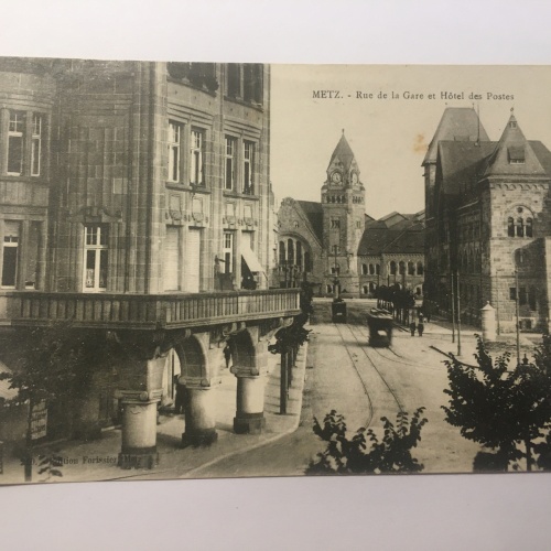 Metz. - Rue de la Gare et Hôtel des Postes. 529.