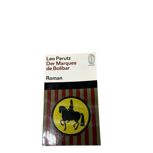 Der Marques de Bolibar Perutz, Leo:
