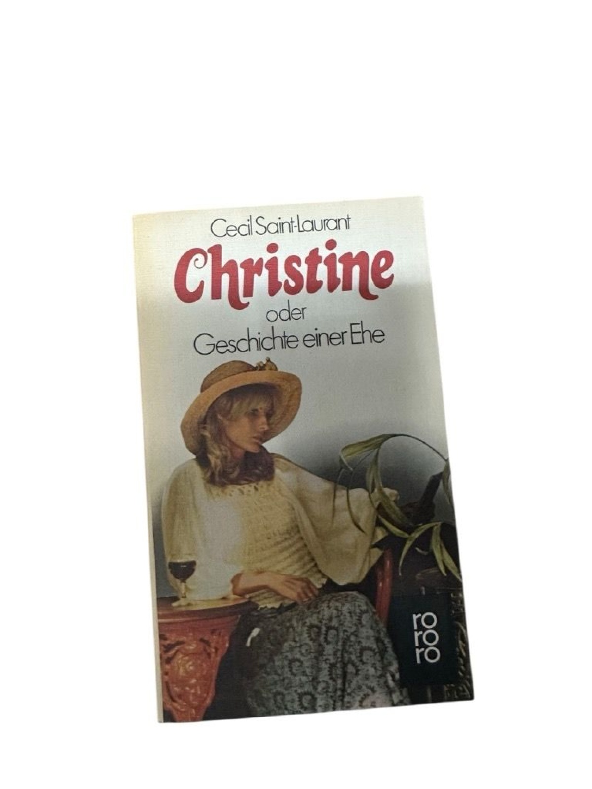 Christine: oder Geschichte einer Ehe Roman Abel, Jürgen und Cécil Saint-Laurent: