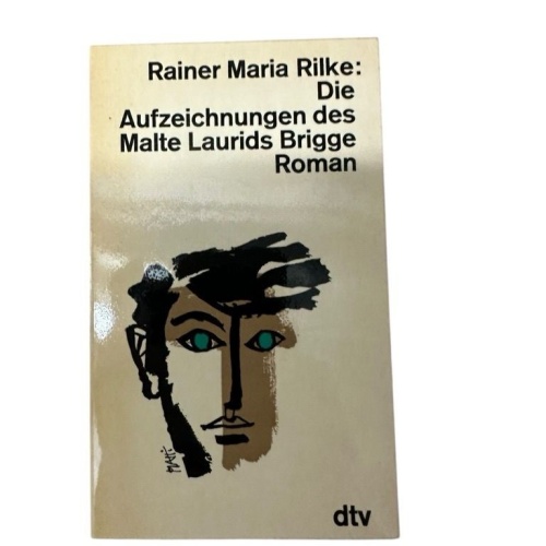 DIE AUFZEICHNUNGEN DES MALTE LAURIDS BRIGGE RILKE Rainer Maria: