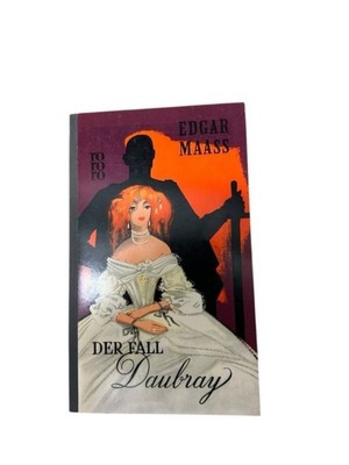 Der Fall Daubray Maass, Edgar: