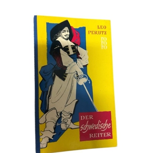 Der schwedische Reiter. rororo Tb 338 Perutz, Leo: