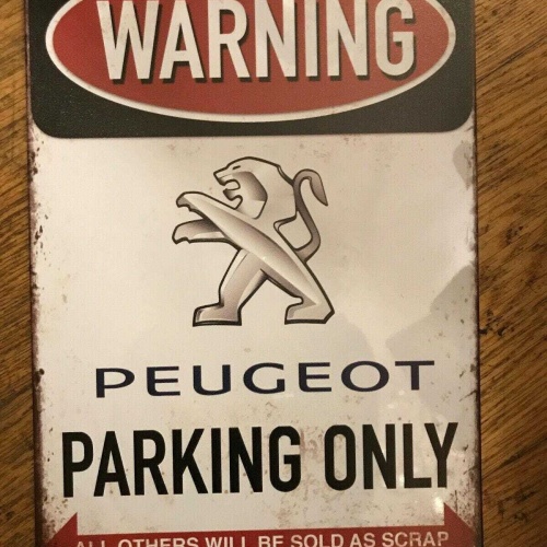 Nostalgie vintage retro blechschild "warning peugeot parking only" 30x20 50351