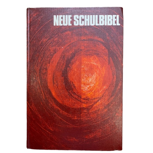 2417 NEUE SCHULBIBEL FÜR DAS 3. - 6. SCHULJAHR HC +Abb