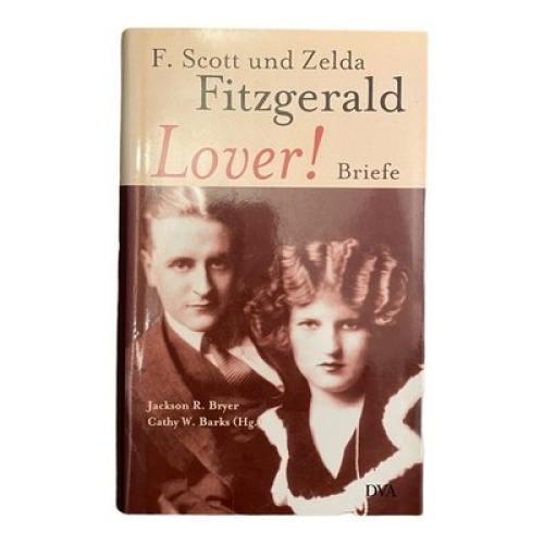 935 F. Scott Fitzgerald LOVER! Briefe HC LIEBESGESCHICHTE