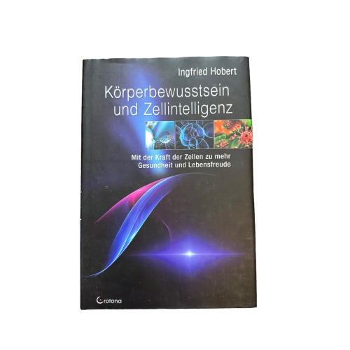 5274 Hobert KÖRPERBEWUSSTSEIN UND ZELLINTELLIGENZ: MIT DER KRAFT DER ZELLEN...