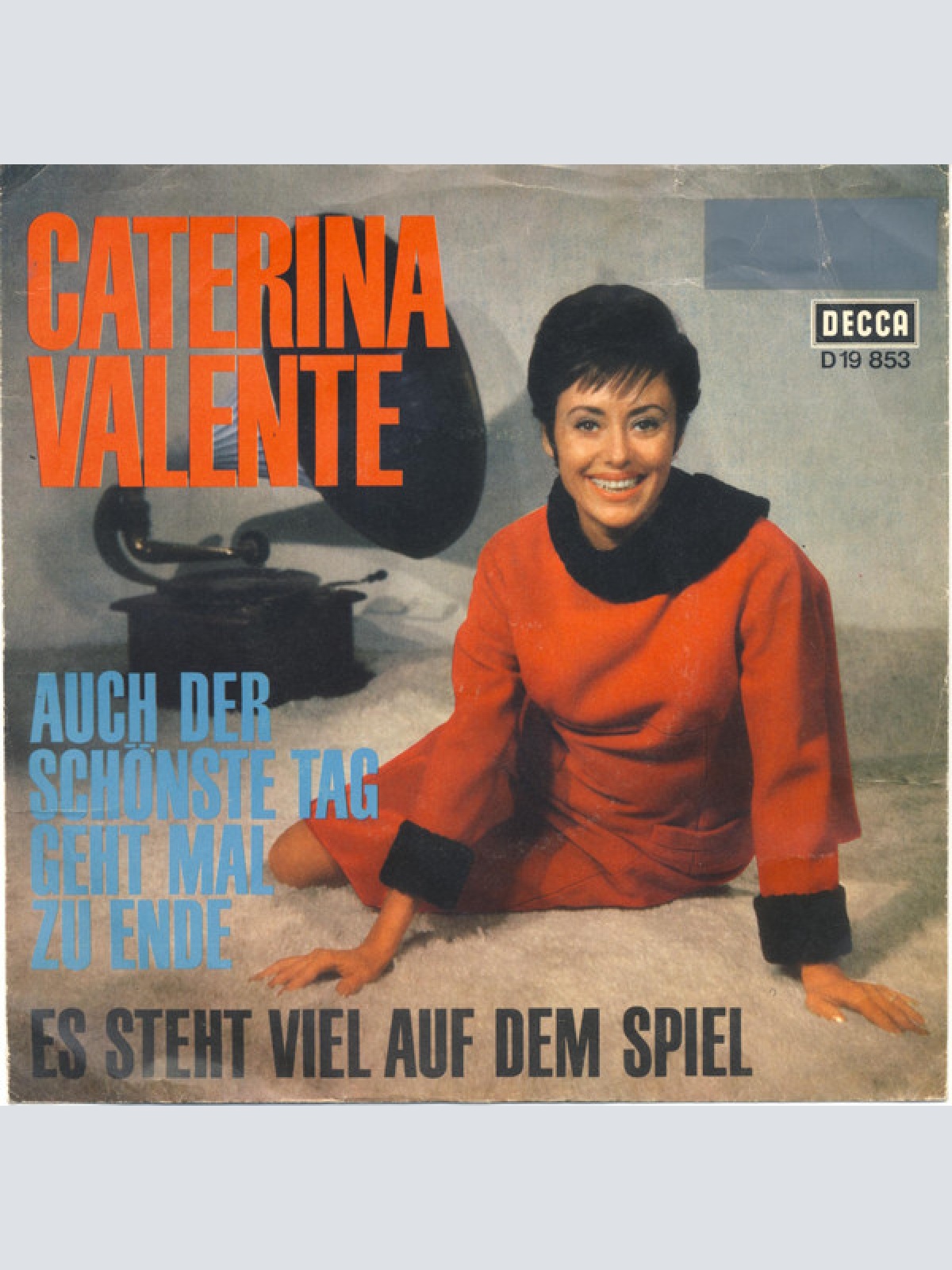 Caterina Valente - Auch Der Schönste Tag Geht Mal Zu Ende (7", Single)