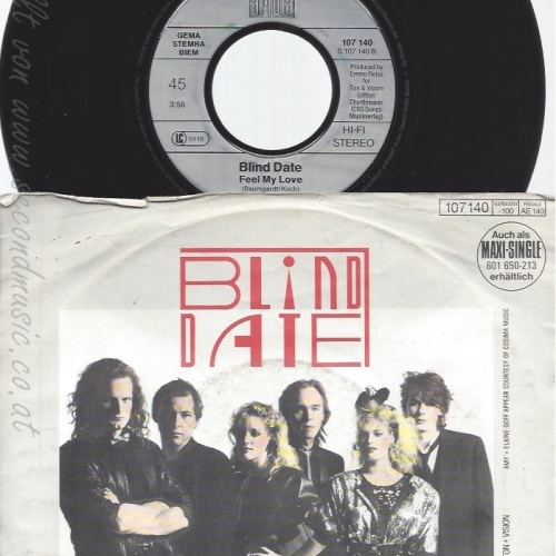 7" BLIND DATE-- FEEL MY LOVE