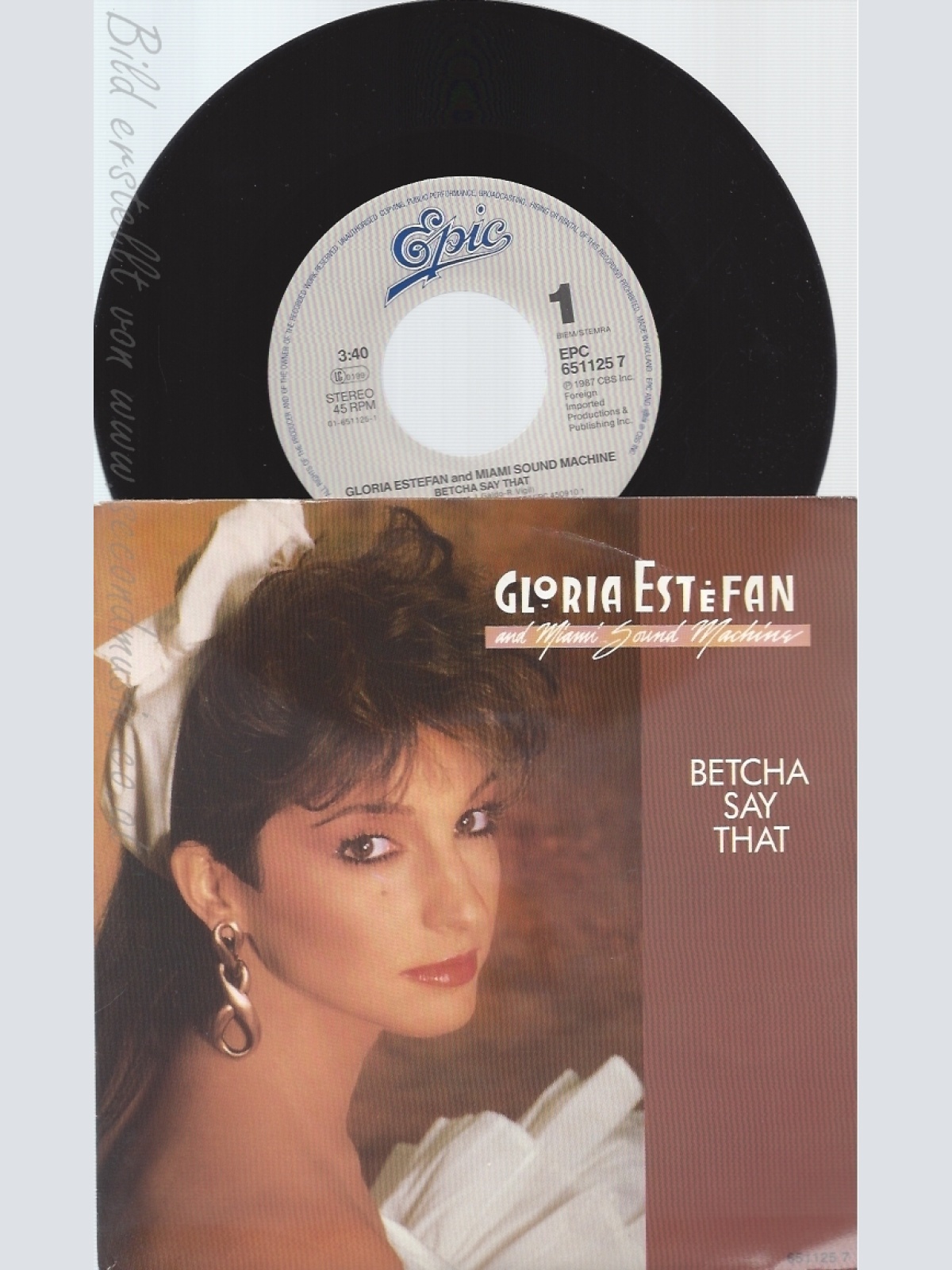 7" GLORIA ESTEFAN-- BETCHA