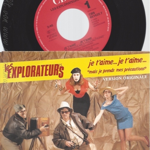 7" LES EXPLORATEURS --JE TAIME