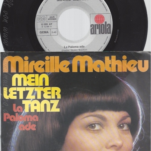 7" MIREILLE MATHIEU -- MEIN LETZTER TANZ