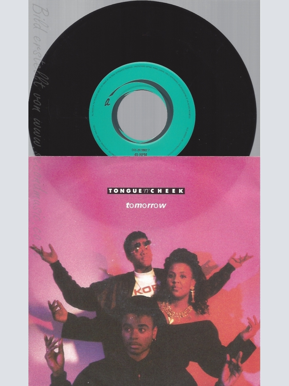 7" TONGUE N CHEEK -- TOMORROW