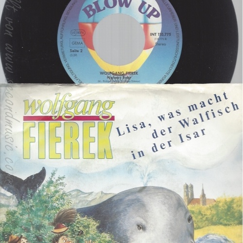 7" WOLFGANG FIEREK -- LISA WAS MACHT DER WALFISCH