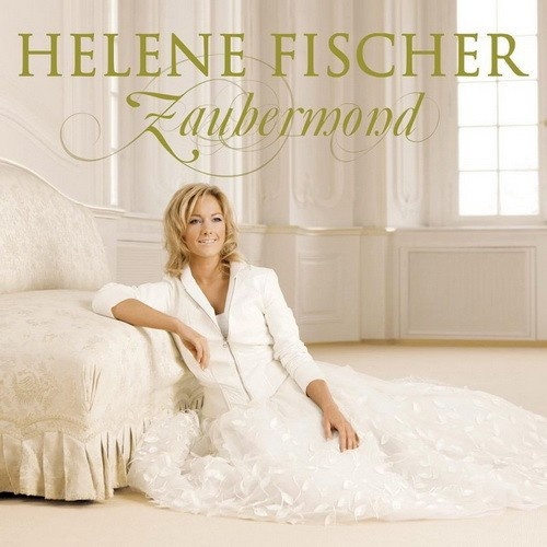 CD, Album, Dig Helene Fischer - Zaubermond