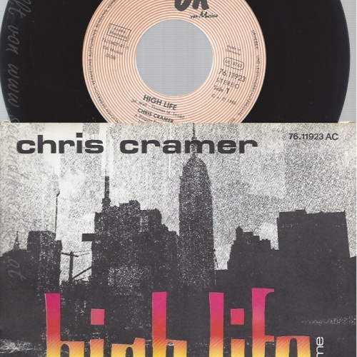 7" CHRIS CRAMER-- HIGH LIFE