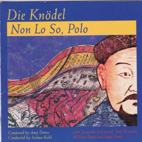 CD, Album Die Knödel - Amy Denio / Joshua Kohl - Non Lo So, Polo
