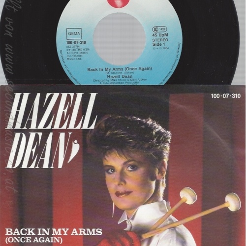 7" HAZELL DEAN -- BACK IN MY ARMS