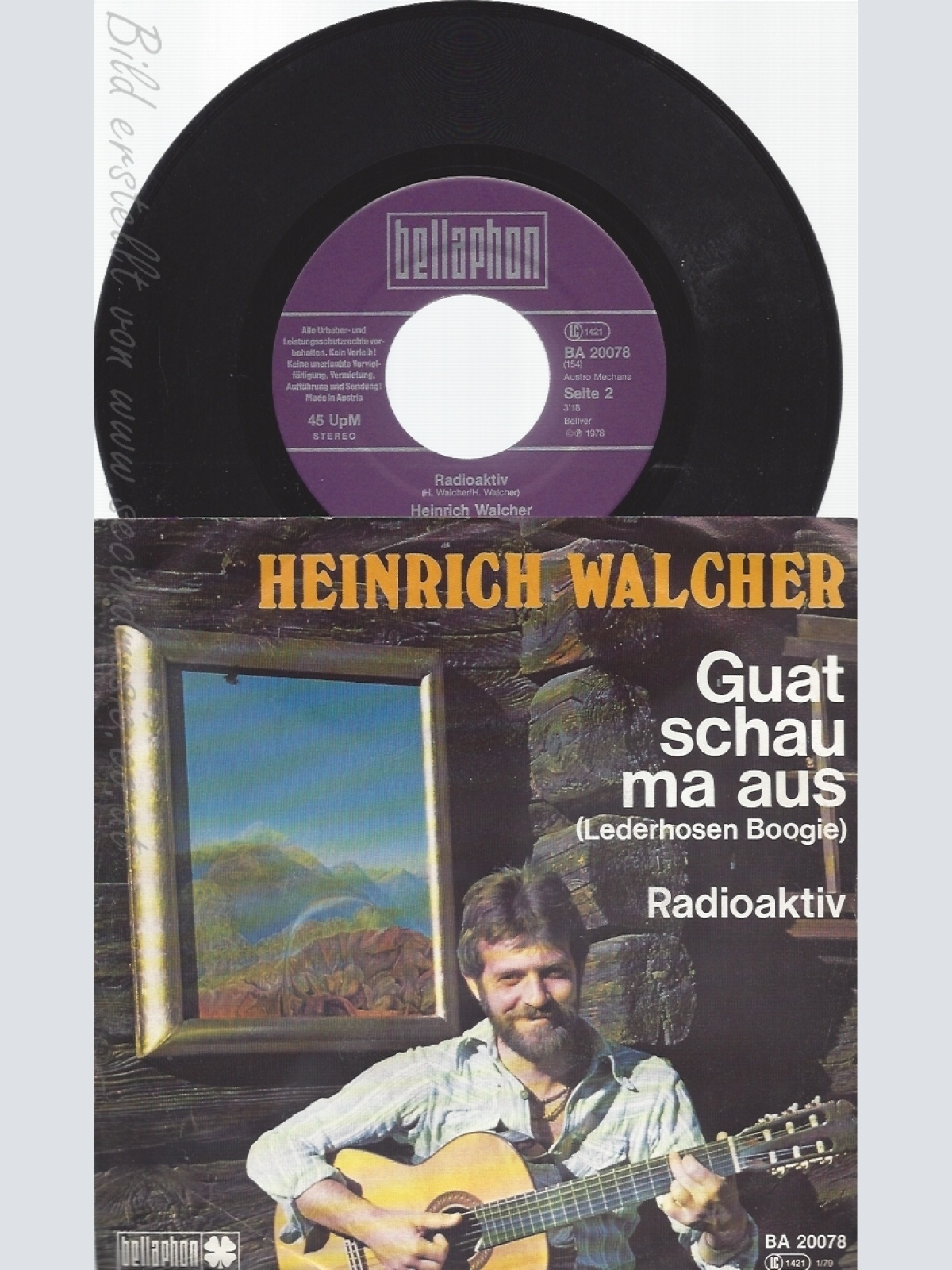 7" HEINRICH WALCHER-- GUAT SCHAU MA AUS