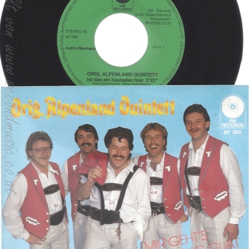 7" ORIG ALPENLAND QUINTETT--MIR GEHTS