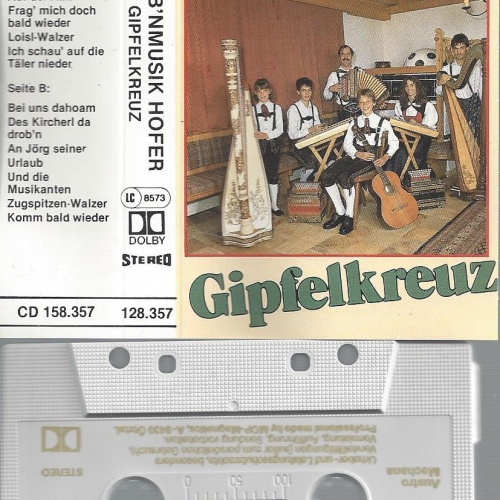 MC-STUBNMUSIK HOFER AUS DEM ZILLERTAL--GIPFELKREUZ