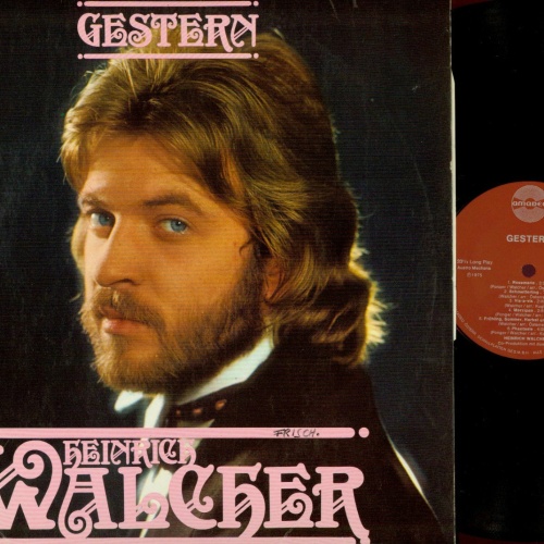 LP--HEINRICH WALCHER--GESTERN--AMADEO AVRS 9279--ORF