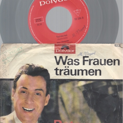 7"PETER ALEXANDER --WAS FRAUEN TRÄUMEN