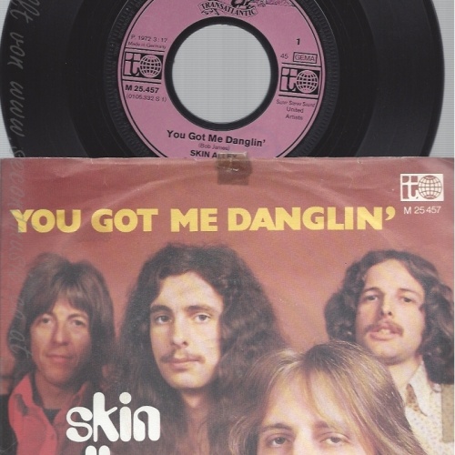 7"SKIN VALLEY SERENADE--YOU GOT ME DANGLIN
