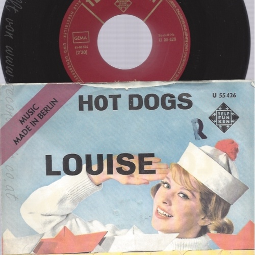 7"HOT DOGS--LOUISE