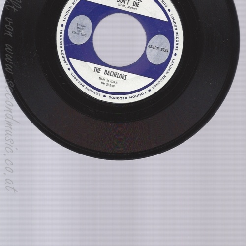 7"THE BACHELORS--OH SAMUEL DON'T DIE