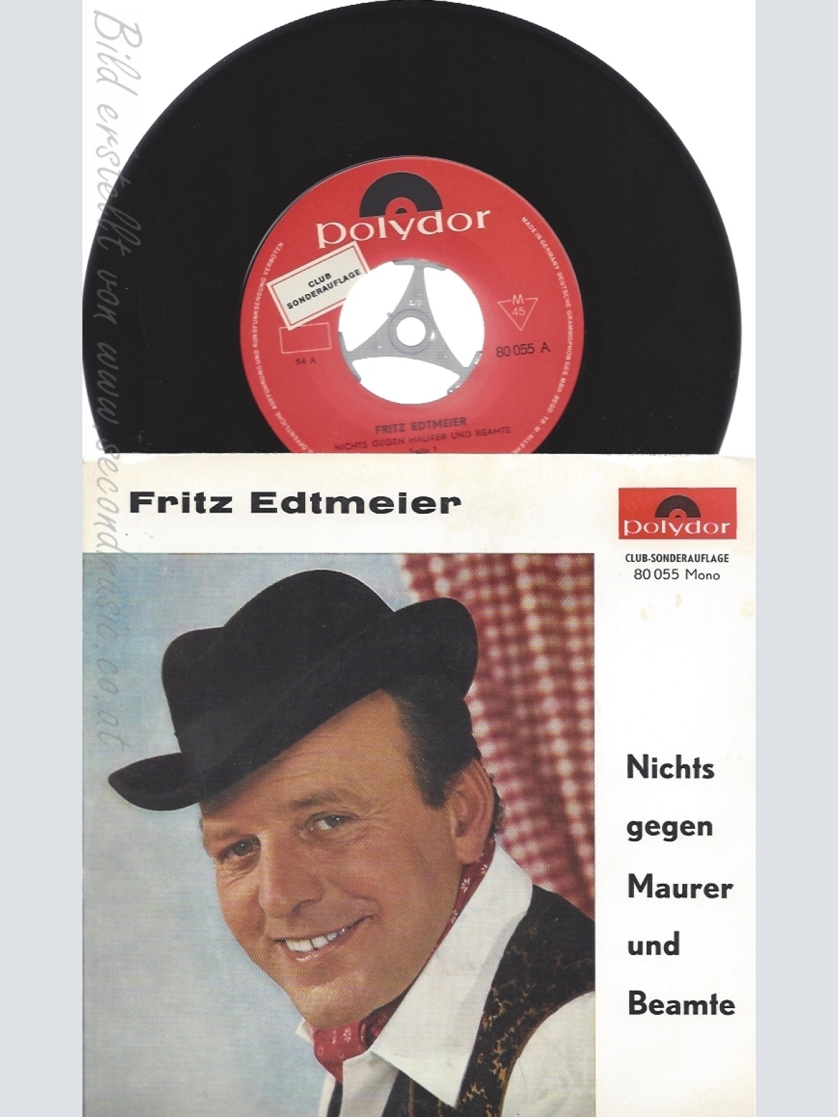7" FRITZ EDTMEIER--NICHTS GEGEN MAURER UND BEAMTE--SONDERAUFLAGE
