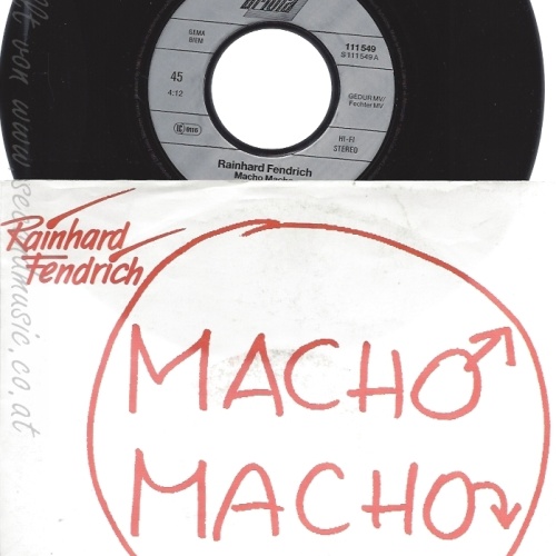 7"--RAINHARD FENDRICH--MACHO MACHO
